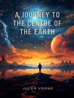 A Journey to the Centre of the Earth - ebook